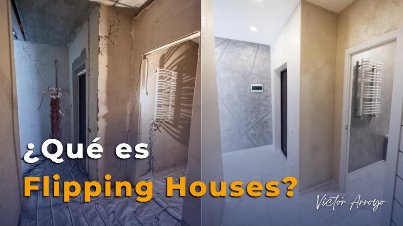 ▷ ¿Qué es Flipping Houses?